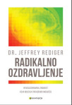 Dr. Jeffrey Rediger : Radikalno ozdravljenje
