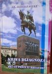Dr. Marijan Patrk : Kriva dijagnoza i druge priče iz Hrvatske