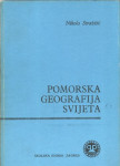 Dr. Nikola Stražičić : Pomorska geografija svijeta