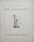 Drago Ivanišević: Moj Ungaretti