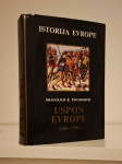 Dragoljub R. Živojinović : Uspon Evrope (1450.-1789.) Istorija Europe