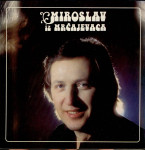 Dragoš Simović - Miroslav iz Mrčajevaca