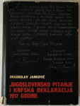 Dragoslav Janković: Jugoslovensko pitanje i Krfska deklaracija 1917. g