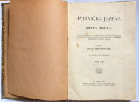 DRAGUTIN FRANIĆ, PLITVIČKA JEZERA I NJIHOVA OKOLICA, ZAGREB, 1910.