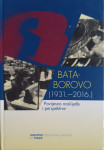 Dražen Živić, Ivana Žebec Šilj, Sandra Cvikić: Bata-Borovo 1931.–2016