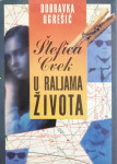 Dubravka Ugrešić: Štefica Cvek u raljama života