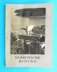 DUBROVAČKE ZIDINE ( Dubrovnik) - stari vodič iz 1958. godine