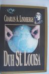 DUH ST. LOUISA - Charles A. Lindbergh