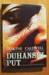 DUHANSKI PUT - Erskine Caldwell