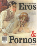 Đuro Vanđura : Eros & Pornos