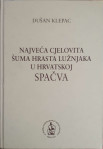 Dušan Klepac: Najveća cjelovita šuma hrasta lužnjaka u Hrvatskoj – Spa