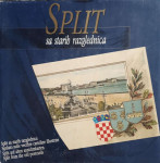 Duško Kečkemet, Ante Jelavić: Split sa starih razglednica