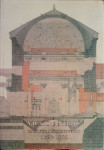 Duško Kečkemet: Vicko Andrić - arhitekt i konzervator 1736-1866