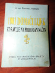 Eberhard l. Hartmann 1001 DOMAĆI LIJEK - zdravlje na prirodan način