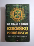 Edensko proročanstvo - Graham Brown