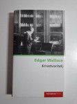 Edgar Wallace - Krivotvoritelj , Večernjakova biblioteka