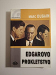 Edgarovo prokletstvo / Marc Dugain (John Edgar Hoover - FBI - SAD - ob
