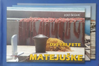 Edo Šegvić: Dvi-tri fete Matejuške