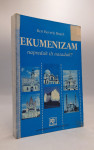 Ekumenizam - napredak ili nazadak?