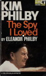 Eleanor Philby : KIM PHILBY THE SPY I LOVED