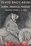 Elvio Baccarini : Sloboda, demokracija, pravednost