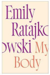 Emily Ratajkowski: My Body