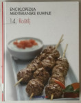 Enciklopedija mediteranske kuhinje 14. Roštilj