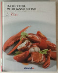 Enciklopedija mediteranske kuhinje 5, Riba