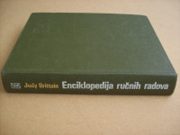 ENCIKLOPEDIJA RUČNIH RADOVA - Judy Brittain
