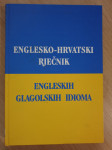 ENGLESKO-HRVATSKI RJEČNIK ENGLESKIH GLAGOLSKIH IDIOMA