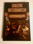 Erazmo Roterdamski : POHVALA LUDOSTI