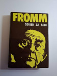 Erich Fromm : Čovjek za sebe