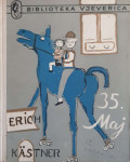 Erich Kästner: 35. Maj