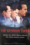 Ernest R. May, Philip D. Zelikow: The Kennedy Tapes - Inside the White