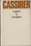 ERNST CASSIRER : OGLED O ČOVJEKU