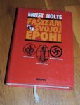 Ernst Nolte Fašizam u svojoj epohi