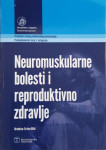 Ervina Bilić: Neuromuskularne bolesti i reproduktivno zdravlje