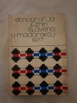 Etnografija Južnih Slavena u Mađarskoj 1977.