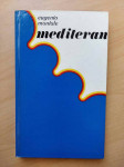 Eugenio Montale - Mediteran
