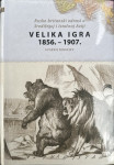 Evgenij Sergejev: Velika igra 1856.-1907.