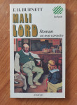 F. H. Burnett - Mali lord