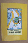FARAONI - Zlatko Jakobović (drame)