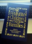 FEMINISM CHILDREN AND THE NEW FAMILIES - DORNBUSCH / STROBER na engl.