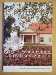 Feudalizam u Hrvatskom zagorju