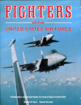 FIGHTERS OF THE UNITED STATES AIR FORCE - R F Dorr & D Donald