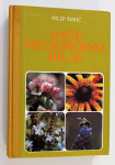 Filip Šimić - Naše medonosno bilje #3