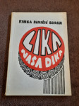 Finka Pavičić Budak : LIKA NAŠA DIKA