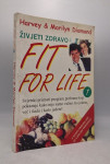Fit for Life = Živjeti zdravo