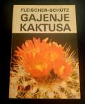 Fleischer - Schutz : GAJENJE KAKTUSA