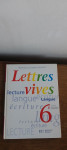 Français, 6e : à travers les mots / Lettres vives / Francais 6e A Mots